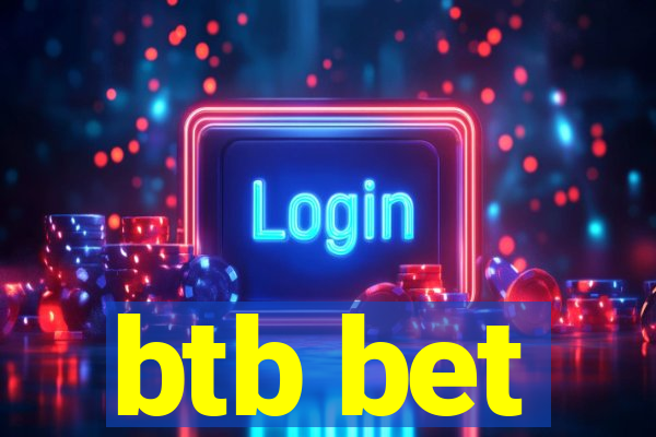 btb bet